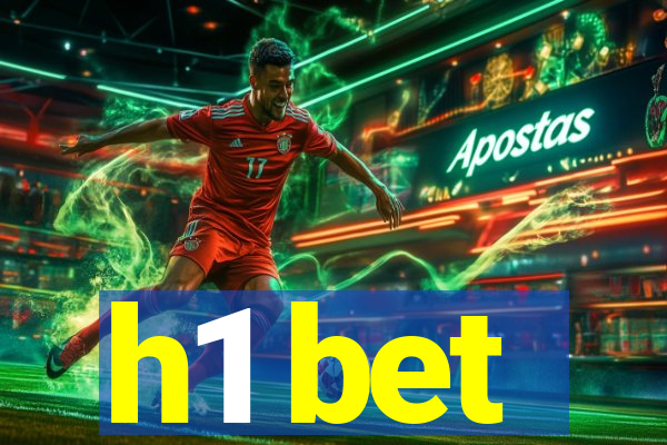 h1 bet